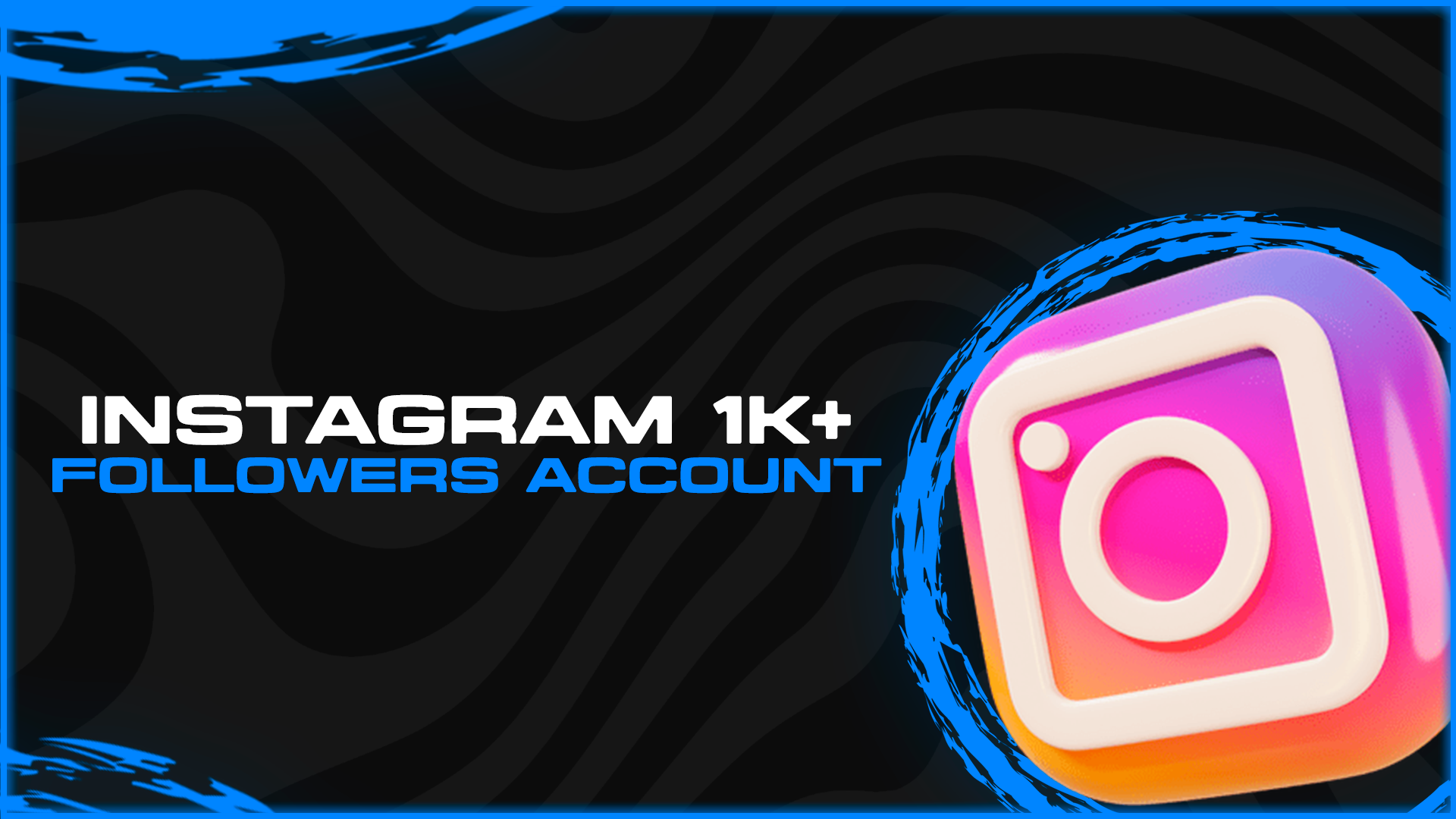 Instagram 1k+ Followers